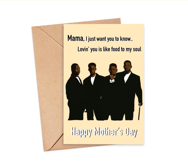 Mother's Day Card- Boyz II Men - Song For Mama
