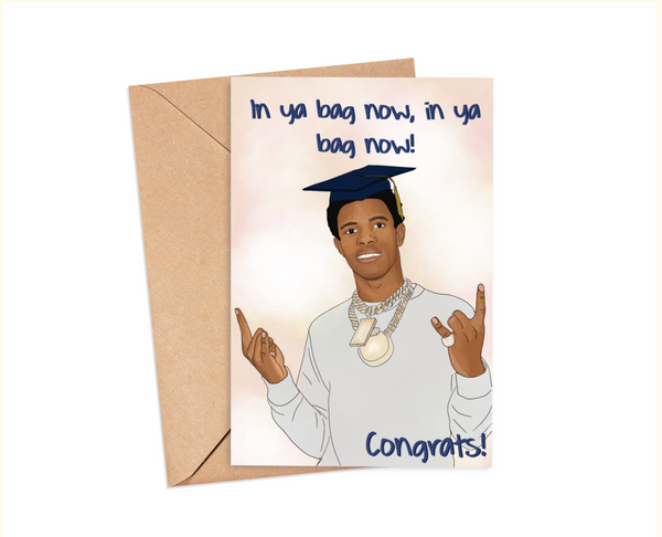 A Boogie Wit Da Hoodie- Graduation Card