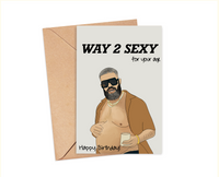 Drake "Way 2 Sexy" Birthday Card [DIGITAL FILE]