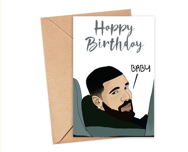 Drake "Laugh Now Cry Later" Birthday Card