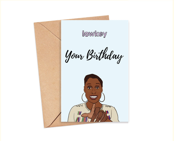 Issa Rae "Insecure"  Birthday Card