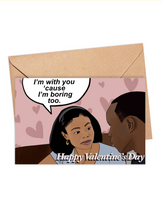 Paid in Full- Kiesha & Ace - Valentine's Day Card